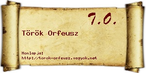 Török Orfeusz névjegykártya