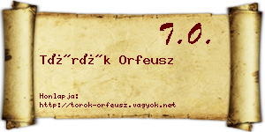 Török Orfeusz névjegykártya